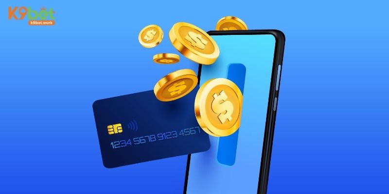 Điều kiện cần khi rút tiền tại nhà cái K9BET